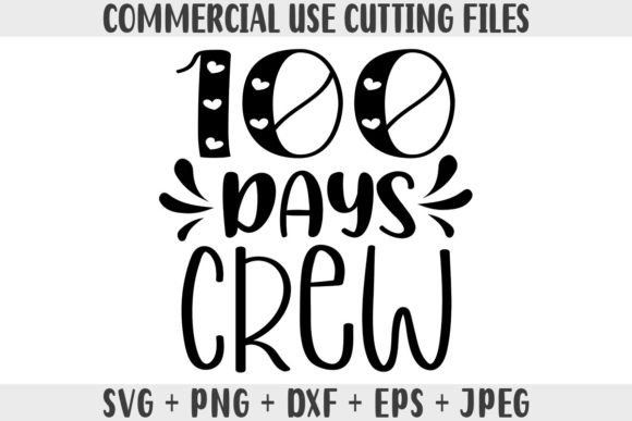 100 Days Crew School SVG Graphics