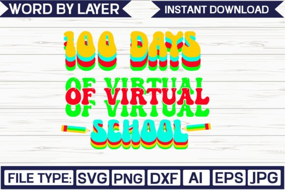 100 Days of Virtual School Svg Design