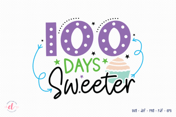 100 Days Sweeter, 100 Days of School SVG