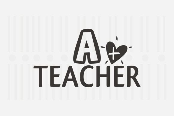 A Teacher,Teacher SVG Quotes Graphics
