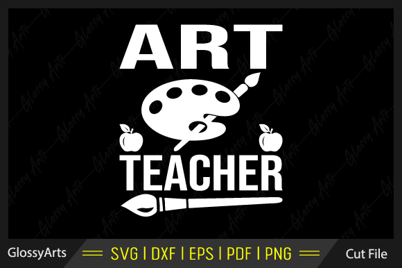 Art Teacher Svg Printable Cut File: Graphics for Crafts