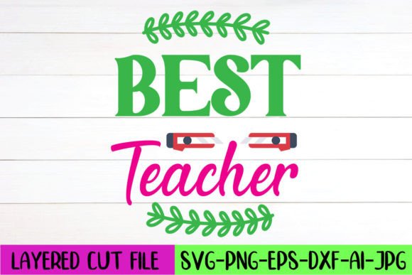Best Teacher SVG Design: Graphics and Crafts