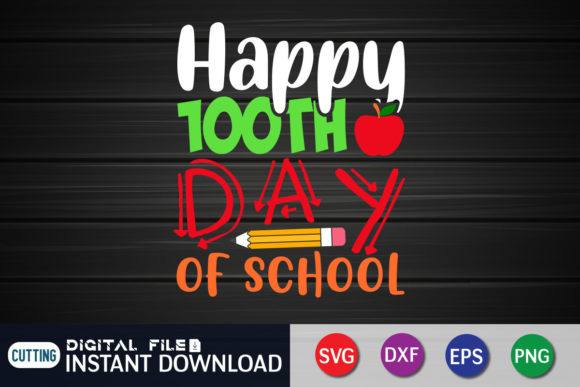 Happy 100th Day of School SVG Cut File