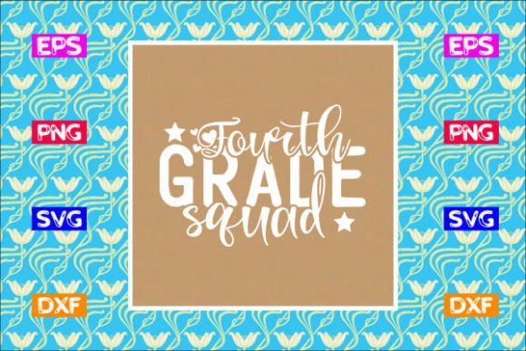 School Svg Design, Fourth Grade Squad