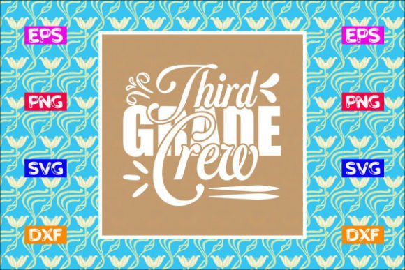 School Svg Design, Third Grade Crew