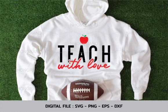 Teach with Love Apple for Teacher Svg