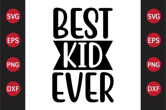 Teacher SVG Design Best Kid Ever
