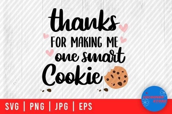 Thanks for Making Me Teacher Svg Graphics