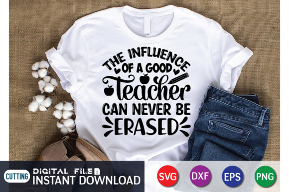 The Influence of a Good Teacher SVG Cut