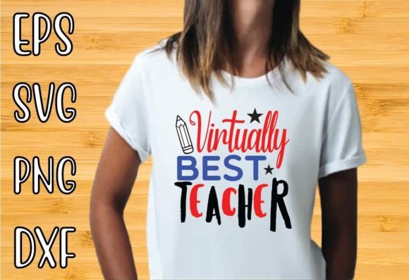 Virtually Best Teacher Svg Graphics