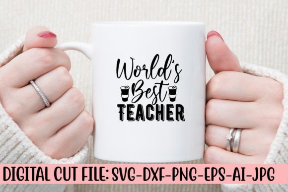 World's Best Teacher SVG Cut File