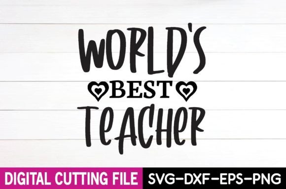 World's Best Teacher Svg Design Graphics